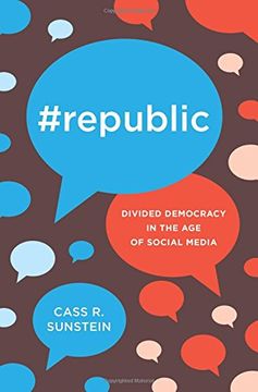 portada #Republic: Divided Democracy in the Age of Social Media