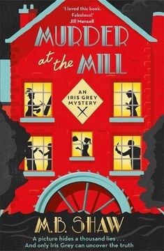 portada Murder at the Mill (The Iris Grey Mysteries)