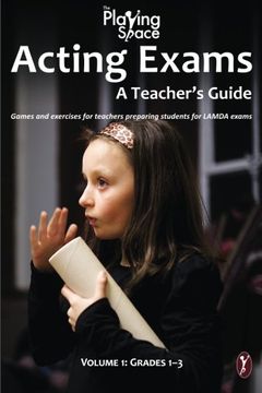 portada Acting Exams: A Teacher'S Guide: Games and Exercises for Teacher'S Preparing Students for Lamda Exams 