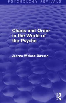 portada Chaos and Order in the World of the Psyche (en Inglés)