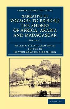 portada Narrative of Voyages to Explore the Shores of Africa, Arabia, and Madagascar 2 Volume Set: Narrative of Voyages to Explore the Shores of Africa,. Library Collection - African Studies) (in English)