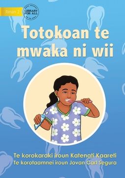 portada Ways to Avoid Tooth Decay - Totokoan te mwaka ni wii (Te Kiribati)