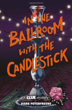 portada In the Ballroom with the Candlestick: A Clue Mystery, Book Three (en Inglés)