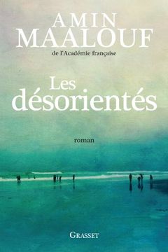 portada Les désorientés: roman (Littérature Française)