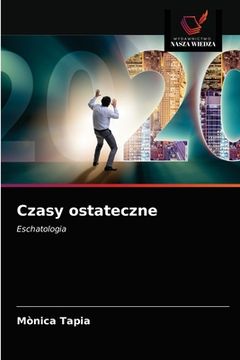 portada Czasy ostateczne (in Polaco)