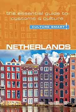 portada Netherlands - Culture Smart! The Essential Guide to Customs Culture (Paperback) (en Inglés)