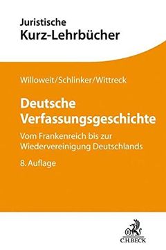 portada Deutsche Verfassungsgeschichte: Vom Frankenreich bis zur Wiedervereinigung Deutschlands (en Alemán)