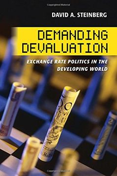portada Demanding Devaluation: Exchange Rate Politics in the Developing World (Cornell Studies in Money) (en Inglés)