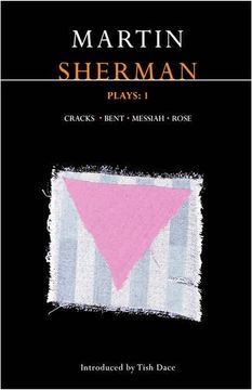 portada Martin Sherman Plays 1: "Cracks", "Bent", "Messiah", "Rose" v. 1 (Contemporary Dramatists)