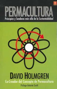 portada Permacultura Principios y Senderos mas Alla de la Sustentabilidad (in Spanish)