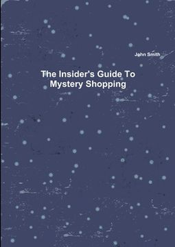 portada The Insider's Guide To Mystery Shopping