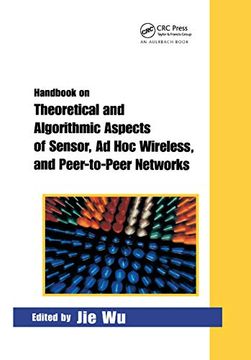 portada Handbook on Theoretical and Algorithmic Aspects of Sensor, ad hoc Wireless, and Peer-To-Peer Networks (en Inglés)