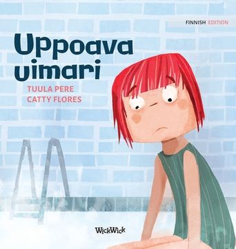 portada Uppoava Uimari: Finnish Edition of "Scared to Swim" (5) (Little Fears) 