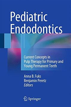portada Pediatric Endodontics: Current Concepts in Pulp Therapy for Primary and Young PermanentTeeth (in English)