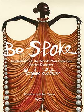 portada Be-Spoke: Revelations From the Worlds Most Important Fashion Designers (in English)