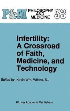 infertility: a crossroad of faith, medicine, and technology (en Inglés)