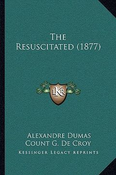 portada the resuscitated (1877) (en Inglés)