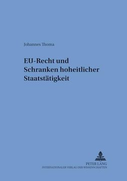 portada Eu-Recht und Schranken Hoheitlicher Staatstaetigkeit de Johannes Thoma(Peter Lang) (in German)