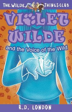 portada Violet Wilde and the Voice of the Wild (en Inglés)