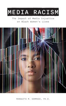 portada Media Racism: The Impact of Media Injustice on Black Women's Lives (en Inglés)