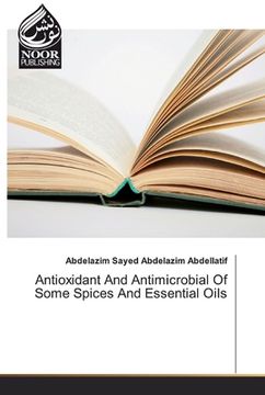 portada Antioxidant And Antimicrobial Of Some Spices And Essential Oils (en Inglés)