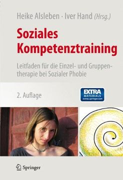 portada Soziales Kompetenztraining: Leitfaden für die Einzel- und Gruppentherapie bei Sozialer Phobie (en Alemán)