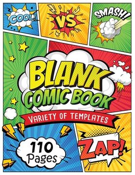 portada Blank Comic Book: Draw Your own Comics And Create The Best Stories (en Inglés)