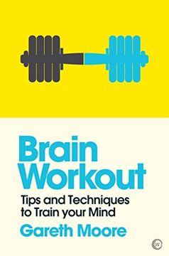 portada Brain Workout: Tips and Techniques to Train Your Mind (Mindzone) (en Inglés)