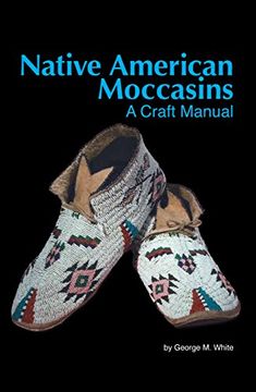 portada Native American Moccasins: A Craft Manual (en Inglés)