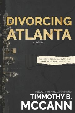 portada Divorcing Atlanta: It's the words between I do, and until death do us part, that kill us. (in English)