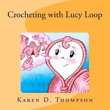 portada crocheting with lucy loop (en Inglés)