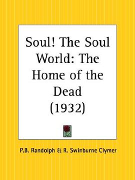portada soul! the soul world: the home of the dead (in English)