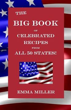 portada The Big Book of Celebrated Recipes from All 50 States! (in English)