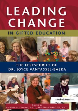 Libro leading change in gifted education: the festschrift of dr