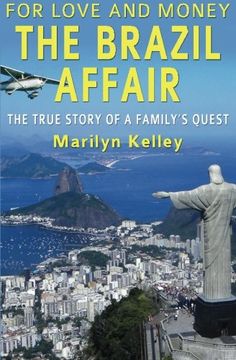 portada For Love and Money, The Brazil Affair: The True Story of A Family's Quest