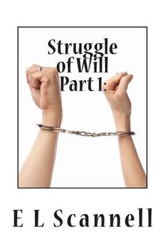 portada Struggle of Will Part 1: An End Before the Beginning (en Inglés)