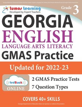 portada Georgia Milestones Assessment System Test Prep: Grade 3 English Language Arts Literacy (ELA) Practice Workbook and Full-length Online Assessments: GMA (en Inglés)