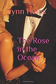 portada The Rose in the Ocean (Volume 1) (en Inglés)