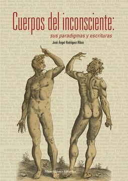 portada Cuerpos del Inconsciente: Sus Paradigmas y Escrituras (in Spanish)