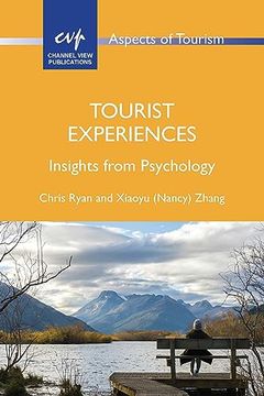 portada Tourist Experiences: Insights From Psychology (Aspects of Tourism, 98) (en Inglés)