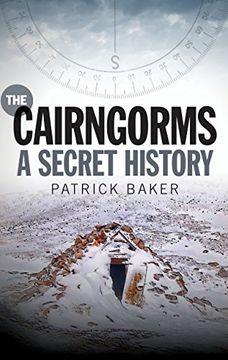 portada The Cairngorms: A Secret History (in English)