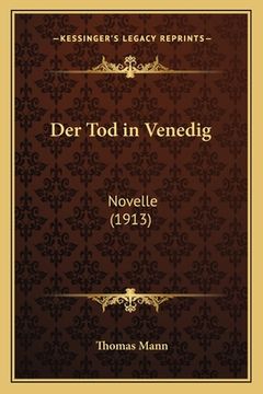 portada Der Tod in Venedig: Novelle (1913) (in German)