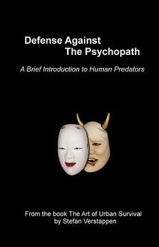 portada Defense Against the Psychopath: A Brief Introduction to Human Predators (en Inglés)