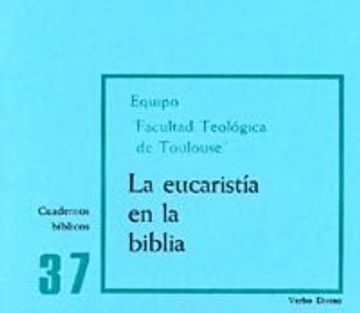 portada La Eucaristía en la Biblia: Cuaderno Bíblico 37 (Cuadernos Bíblicos)