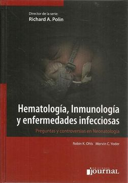 portada Hematología, Inmunología y Enfermedades Infecciosas. Serie Polin: Preguntas y Controversias en Neonatología