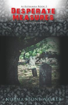 portada Desperate Measures: A Supernatural Mystery Novel (in English)