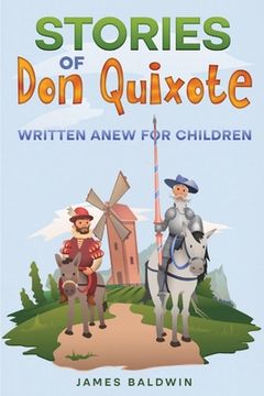 portada Stories of Don Quixote: Written Anew for Children (in English)