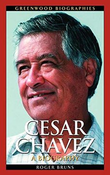 portada Cesar Chavez: A Biography (Greenwood Biographies) (en Inglés)