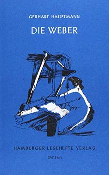 portada Die Weber: Schauspiel aus den Vierzigerjahren (Hamburger Lesehefte) (en Alemán)
