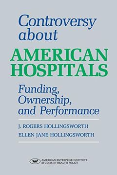 portada Controversy About American Hospitals (Aei Studies) (en Inglés)